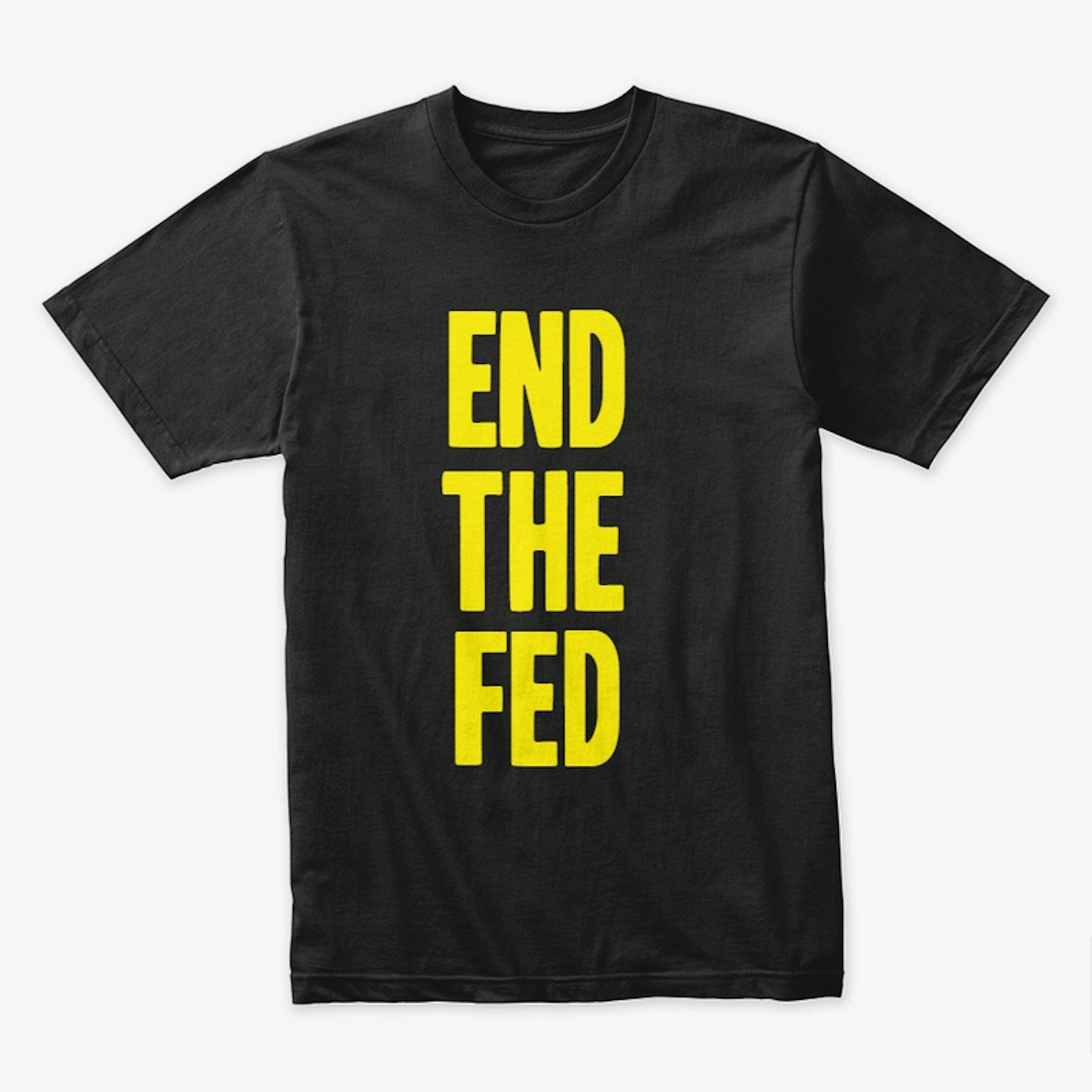 End The Fed!