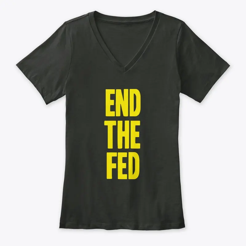 End The Fed!