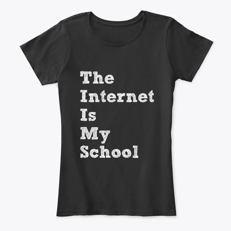 The Internet Is My School