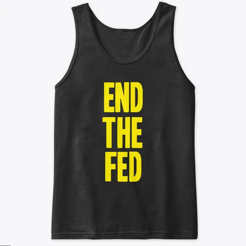 End The Fed!