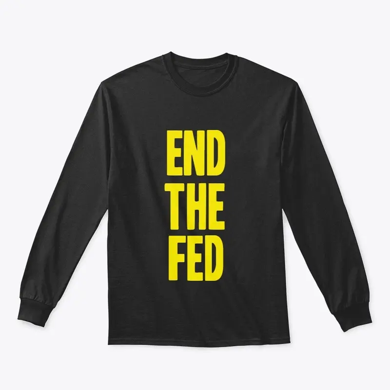 End The Fed!