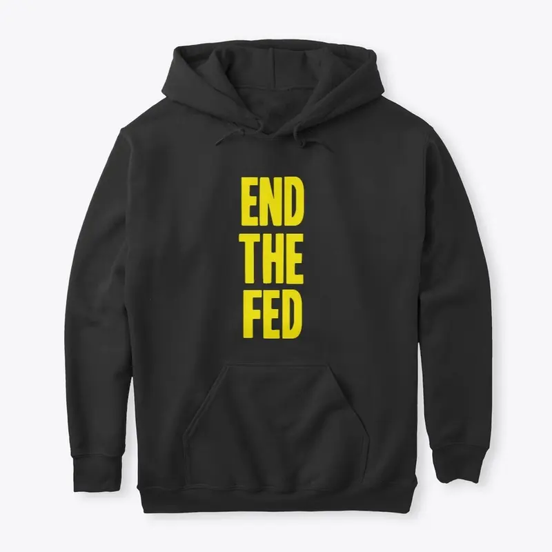 End The Fed!