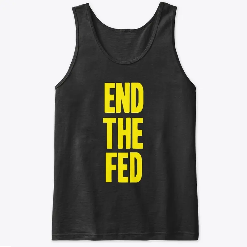 End The Fed!